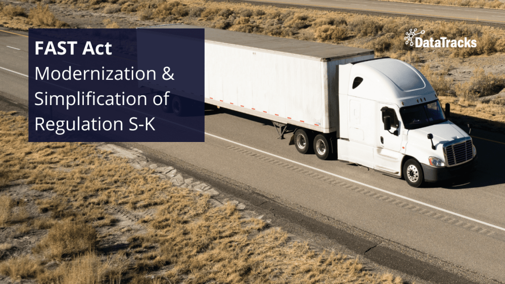 FAST Act Modernization & Simplification of S-K