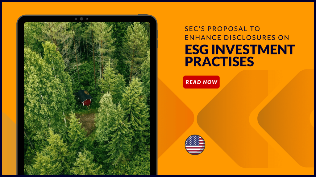 SEC’s proposal to enhance disclosures on ESG investment practices