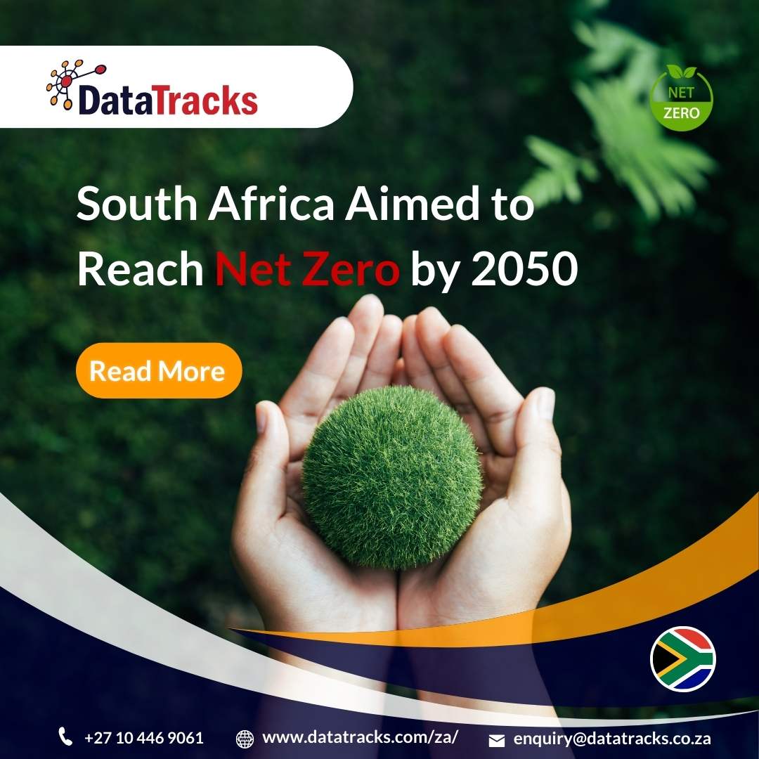 South Africa Aimed to Reach Net Zero by 2050 _DataTracks