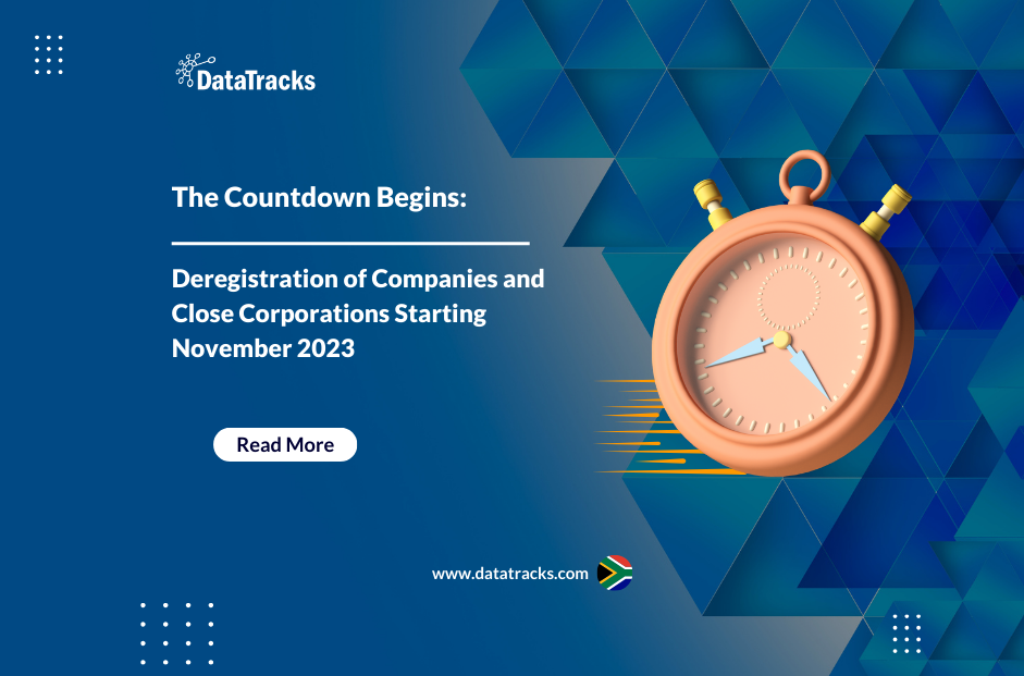 The Countdown Begins - Deregistration of Companies and Close Corporations Starting November 2023