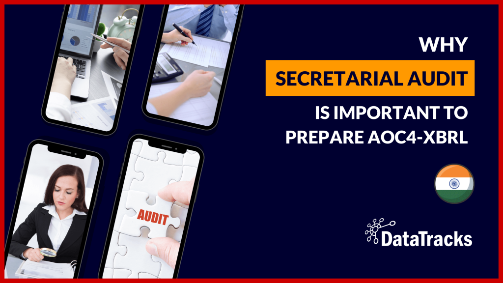 Why Secretarial Audit has to be done for AOC-4 XBRL Filing